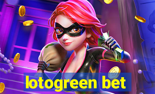 lotogreen bet